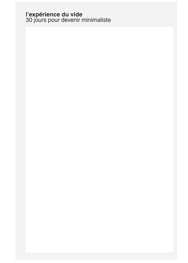 L’expérience du vide, 30 jours pour devenir minimaliste